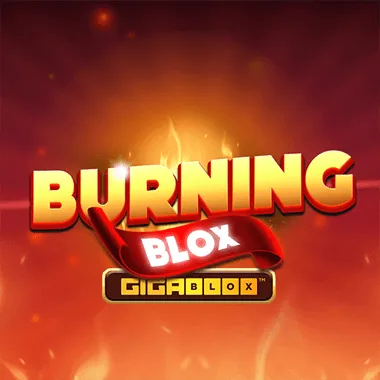 Burning Blox GigaBlox